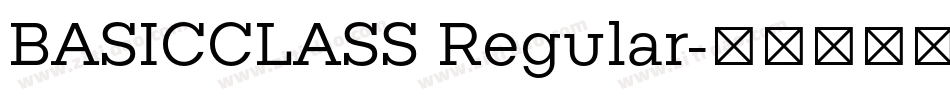BASICCLASS Regular字体转换